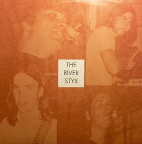 RIVER STYX - The River Styx