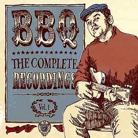 BBQ - The Complete Recordings Vol. 1