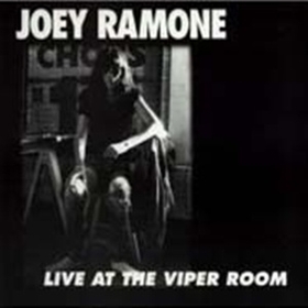 JOEY RAMONE - Live At The Viper Room