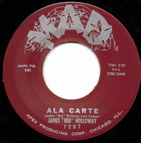 JAMES RED HOLLOWAY - Ala Carte