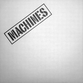 MACHINES - True Life