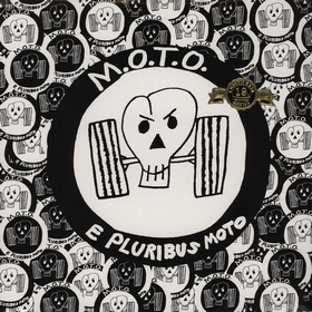 M.O.T.O. - E Pluribus M.O.T.O.