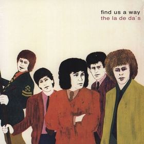 LA DE DA'S - Find Us A Way