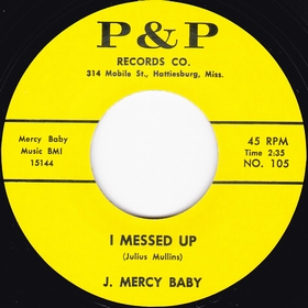 J. MERCY BABY - I Messed Up