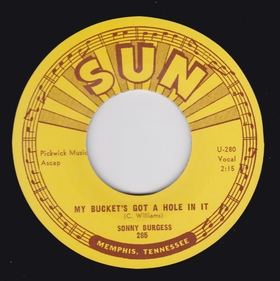 SONNY BURGESS - My Bucket's Got A Hole In It