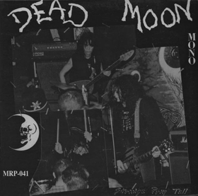 DEAD MOON - Strange Pray Tell