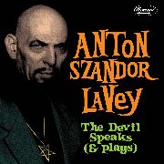 ANTON SZANDOR LAVEY - The Devil Speaks (And Plays)