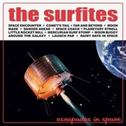 SURFITES - Escapades In Space