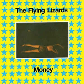 FLYING LIZARDS - Money