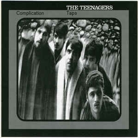 TEENAGERS - Complication