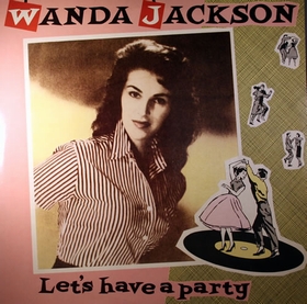 WANDA JACKSON - Let's Have A Party