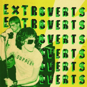 EXTROVERTS - Supple