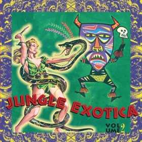 VARIOUS ARTISTS - JUNGLE EXOTICA Vol. 2