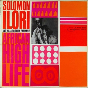 Solomon Ilori And His Afro-Drum Ensemble - African High Life