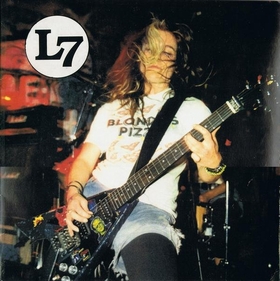 L7 - Chicks 'R' Heavy