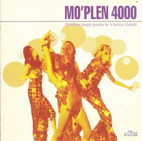 VARIOUS ARTIST - Mo'plen 4000 - Glamorous Boogie Grooves For A Fashion Lifestyle