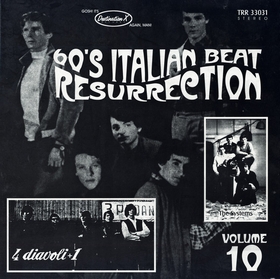 VARIOUS ARTISTS - 60's Italian Beat Resurrection Volume 10