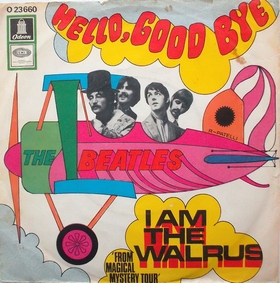 BEATLES - Hello, Goodbye / I Am The Walrus