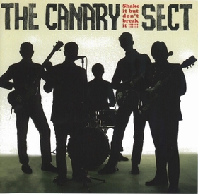 CANARY SECT - Shake It But Don't Break It!!!!!!