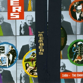 MEMBERS - 1980 - The Choice Is Yours