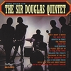 SIR DOUGLAS QUINTET