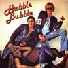 HUBBLE BUBBLE
