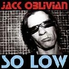 JACK OBLIVIAN