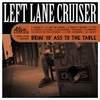 LEFT LANE CRUISER