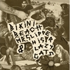 BIKINI BEACH / MR. SLIPPER AND HIS LAZY CATS