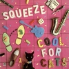 SQUEEZE