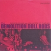 DEMOLITION DOLL RODS