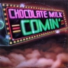 CHOCOLATE MILK