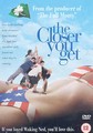 CLOSER YOU GET  (DVD)