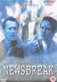 NEWSBREAK  (DVD)