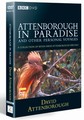 ATTENBOROUGH IN PARADISE  (DVD)