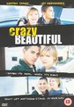 CRAZY BEAUTIFUL  (DVD)