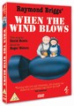 WHEN THE WIND BLOWS  (DVD)