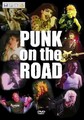 PUNK ON THE ROAD (DVD)