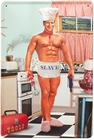 Blechschild - Max Hernn Kitchen Slave