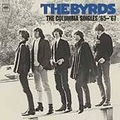 BYRDS - The Columbia Singles '65 - '67