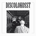 Discolokosst - Discolokosst