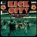 VARIOUS ARTISTS - Kick Off!