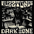 FUZZTONES - Dark Zone