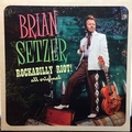 BRIAN SETZER - Rockabilly Riot! All Original