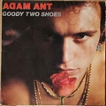 ADAM ANT - Goody Two Shoes
