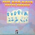 BAR-KAYS - Gotta Groove