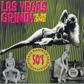 VARIOUS ARTISTS - LAS VEGAS GRIND Vol. 1