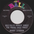 HENRY STROGIN - Old Folks Boogie While The Young Ones Twist