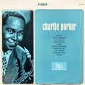 CHARLIE PARKER - Charlie Parker