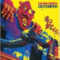 NEW CHRISTS - Distemper